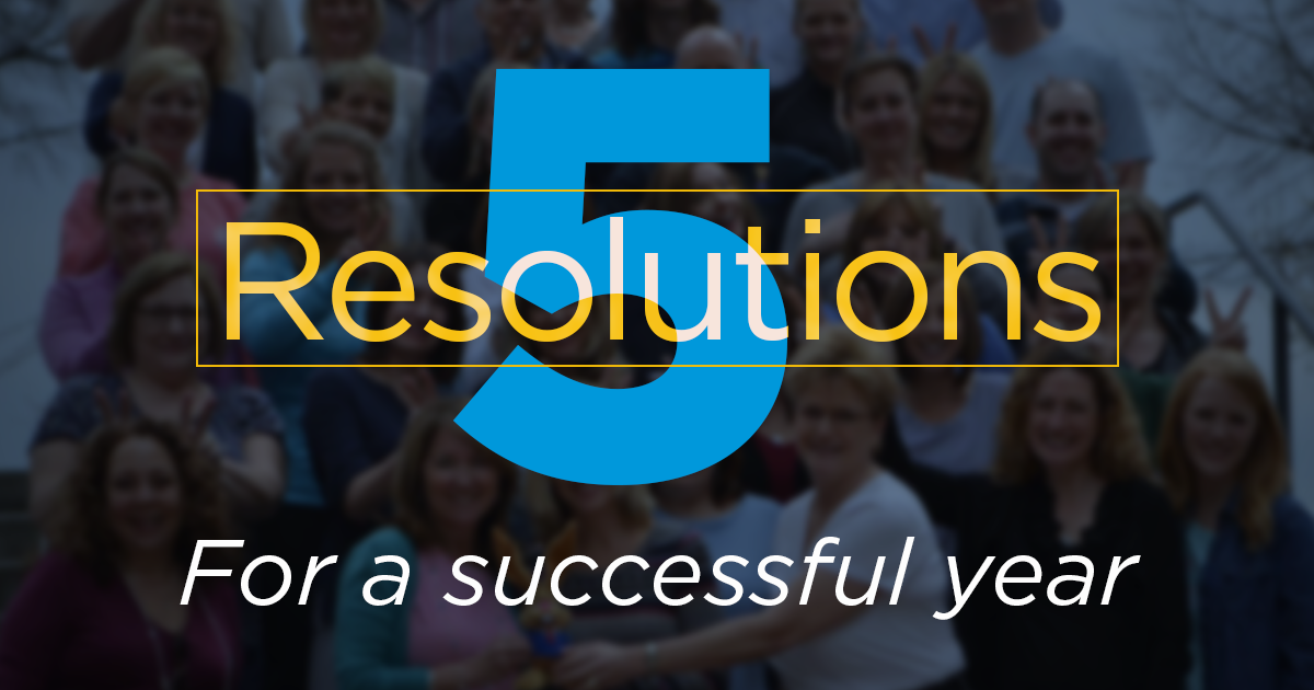 5 resolutions for a successful year