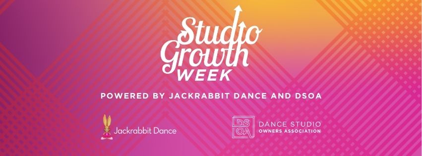 Studio-Growth-Week-Powered-By-Jackrabbit-Dance-and-DSOA