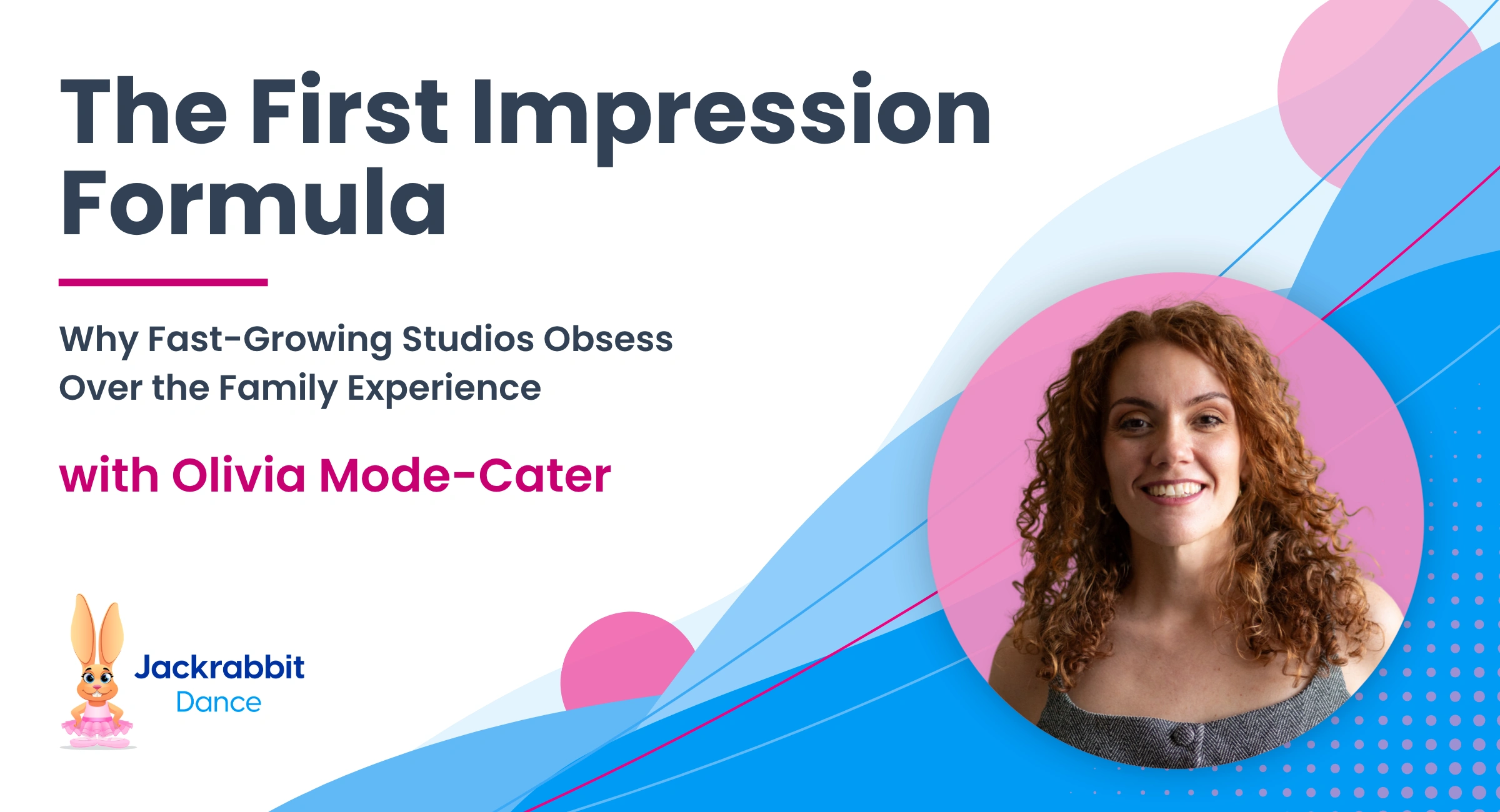 olivia mode-cater first impression formula jackrabbit dance